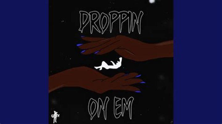 Droppin on em lyrics