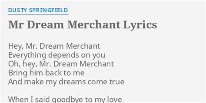 Dusty Springfield – Mr. Dream Merchant Lyrics