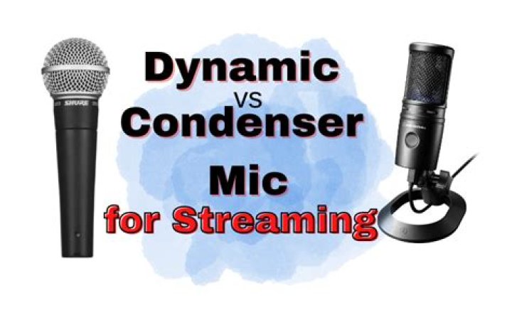 Dynamic vs Condenser Mic for Streaming – Which to Choose?