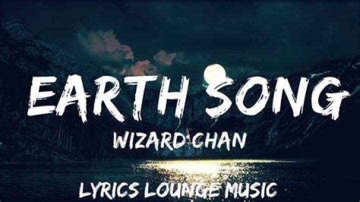 Earth song by wizard chan lyrics