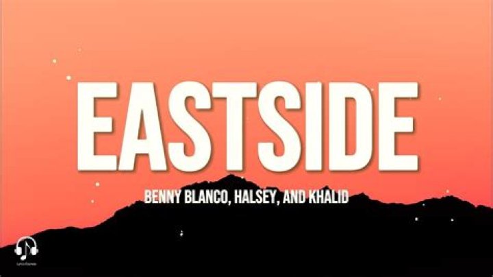 Eastside (lyrics) lyrics
