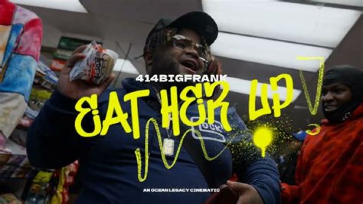 Eat her up 414bigfrank lyrics lyrics