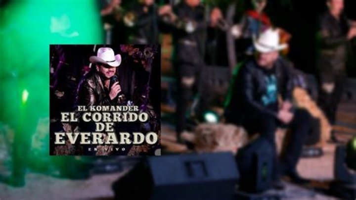 El Komander El Corrido De Everardo Lyrics English Translation