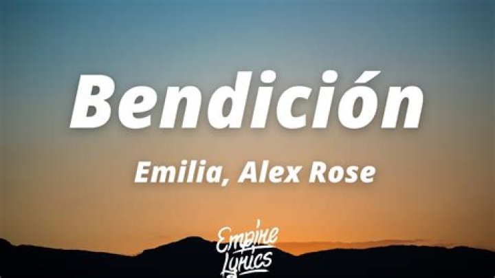 Emilia Bendición Lyrics English Translation
