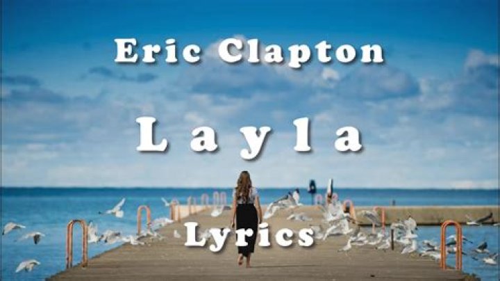 Eric Clapton Layla Lyrics English Translation