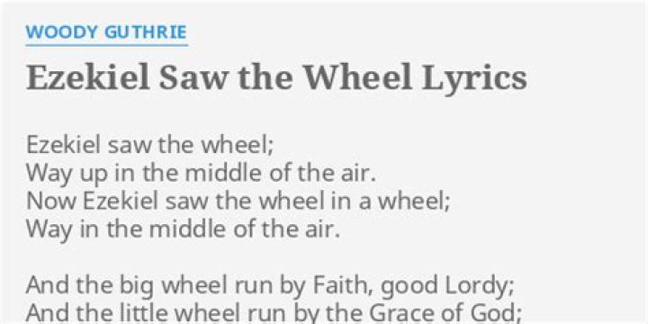 Ezekiel saw the wheel lyrics