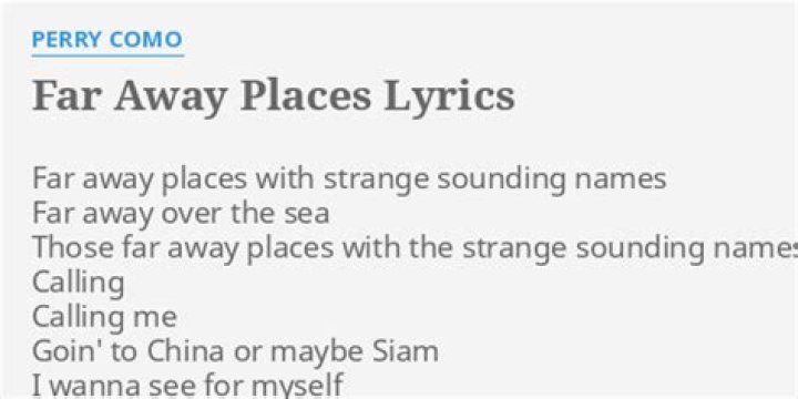Far away places lyrics