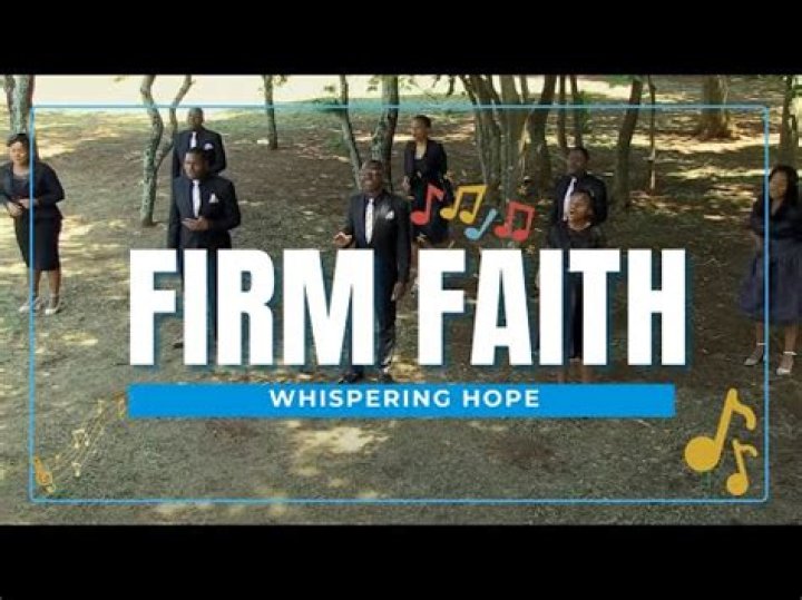 Firm faith whispering hope lyrics