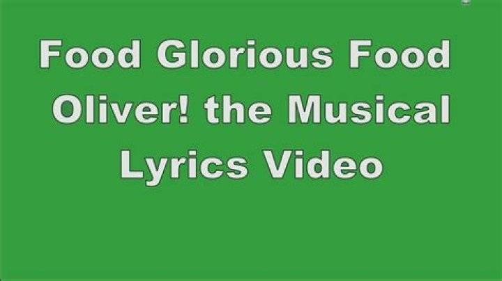 Food glorious food lyrics
