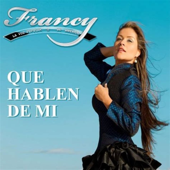 Francy Que Hablen De Mí Lyrics English Translation