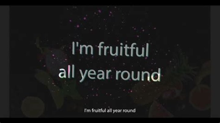 Fruitful (all year round) lyrics