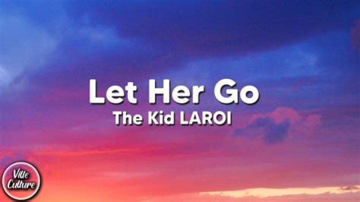 Gay version let her go the kid laroi lyrics