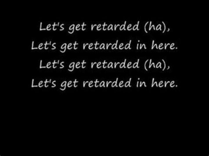 Get retarded lyrics