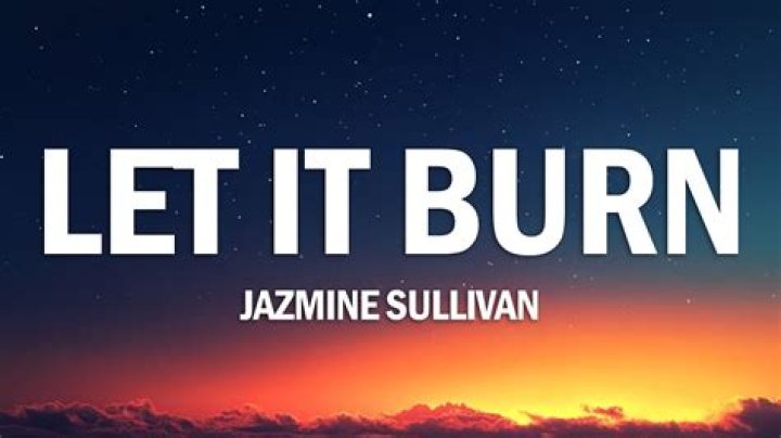 Gonna set on fire match and let it burn lyrics