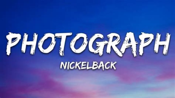 Got a picture of a photograph nickleback lyrics