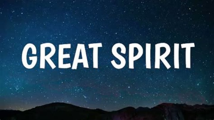 Great spirit lyrics