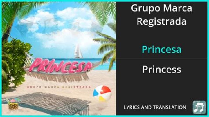 Grupo Marca Registrada - Princesa - Translate Lyrics
