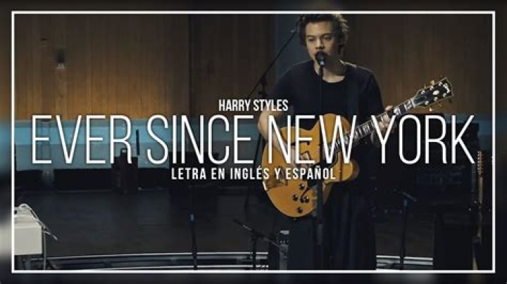 Harry Styles Ever Since New York Lyrics Spanish Translation