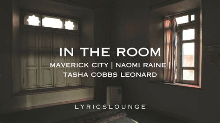 Hes in the room maverick lyrics