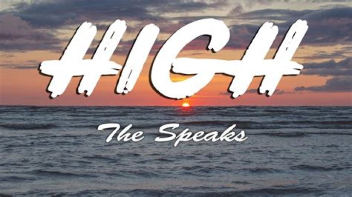 High by the speaks lyrics