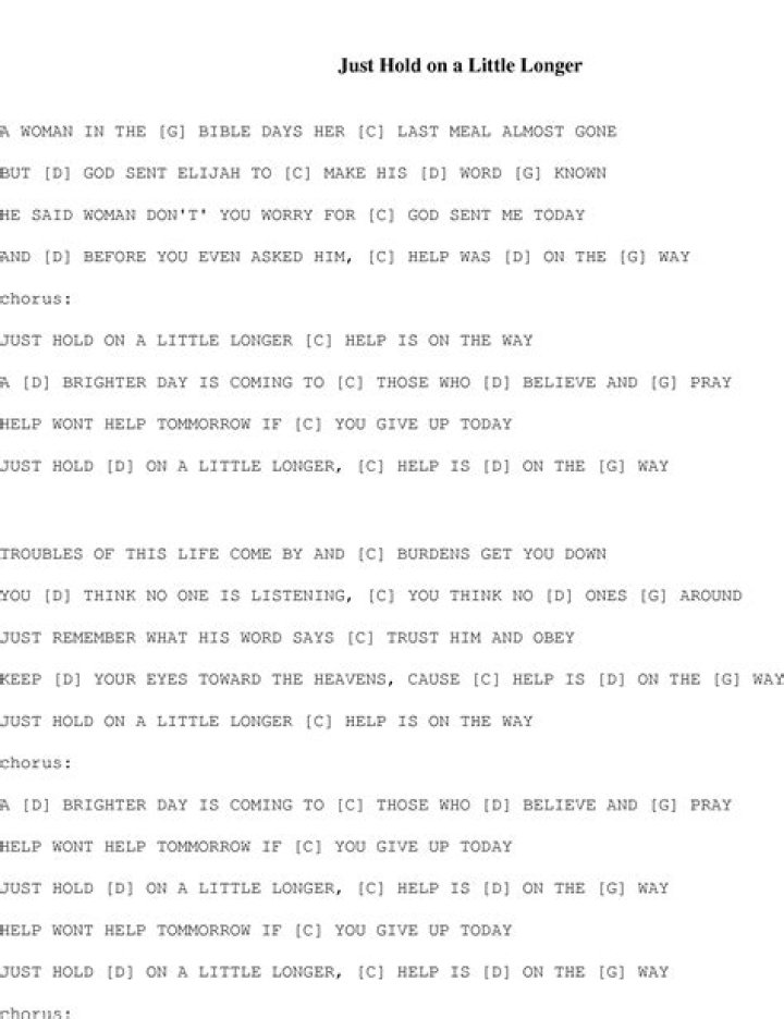 Hold on (a little longer) my friend, gospel lyrics