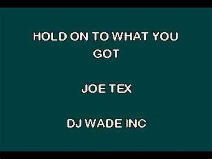 Hold on to what you got lyrics