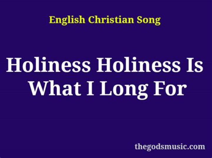 Holiness is what i long for lyrics