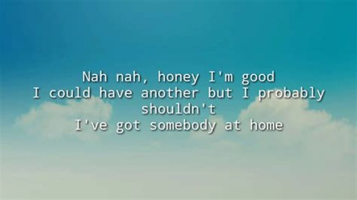 Honey im good lyrics