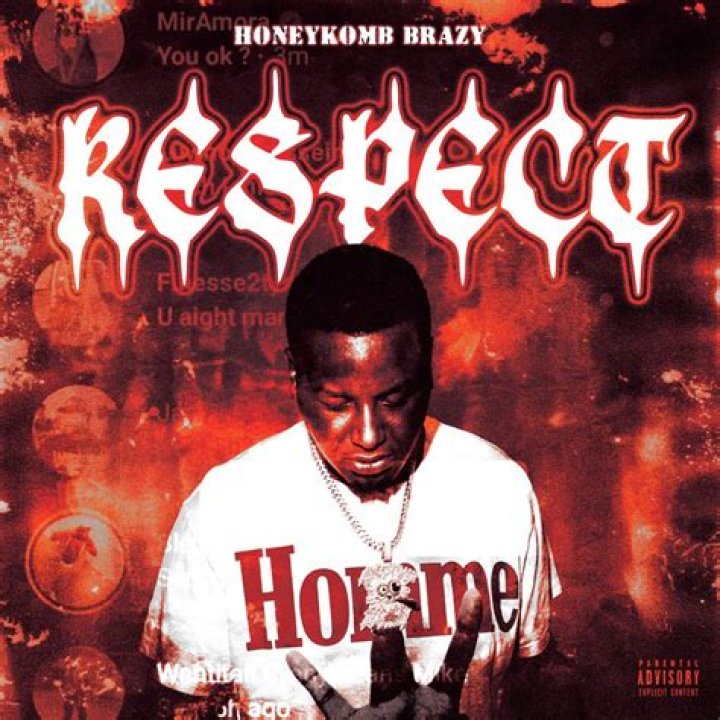 Honeykomb brazy respect lyrics