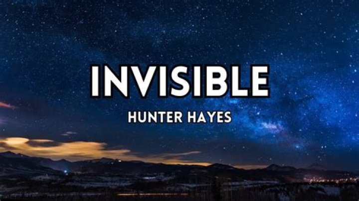 Hunter hayes invisible lyrics
