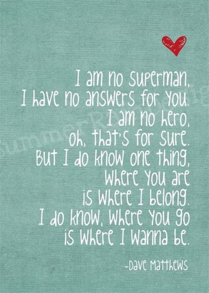 I am no superman i have no answers lyrics