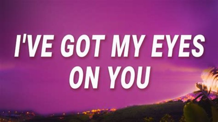 I got my eyes on you… hypnotized by you yes lyrics