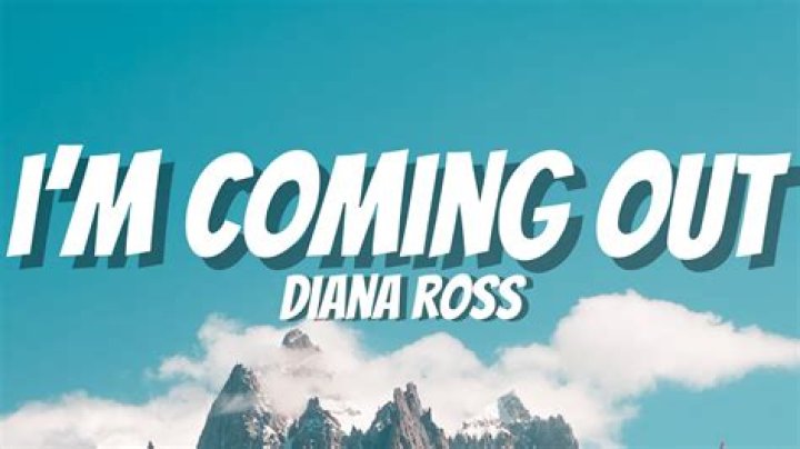 I’m coming out – diana ross lyrics