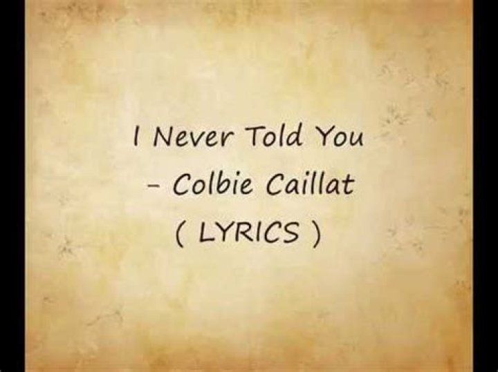 I never told you colbie caillat lyrics