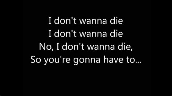 I wanna die wanna die but dont really wanna die lyrics