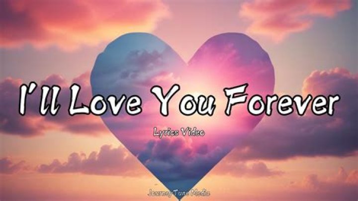 I will love you forever, worship forever lyrics