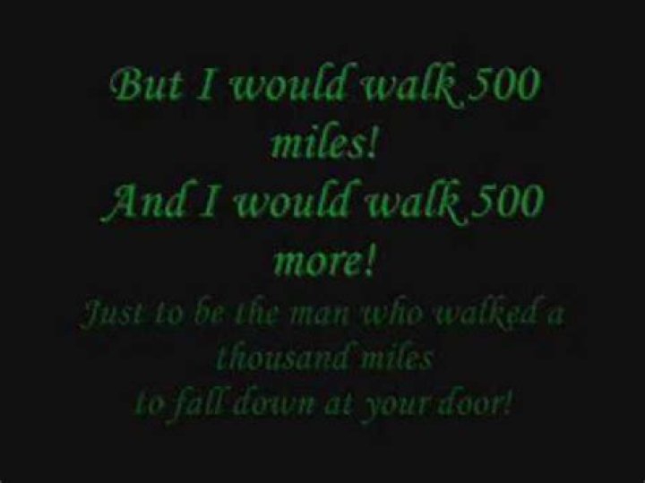 I would walk 500 miles lyrics