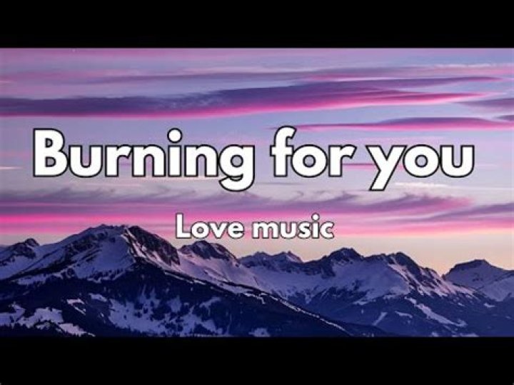 Im burning im burning im burning for you lyrics