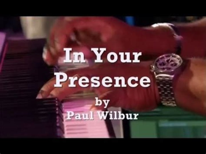 In your presence paul wilbur lyrics