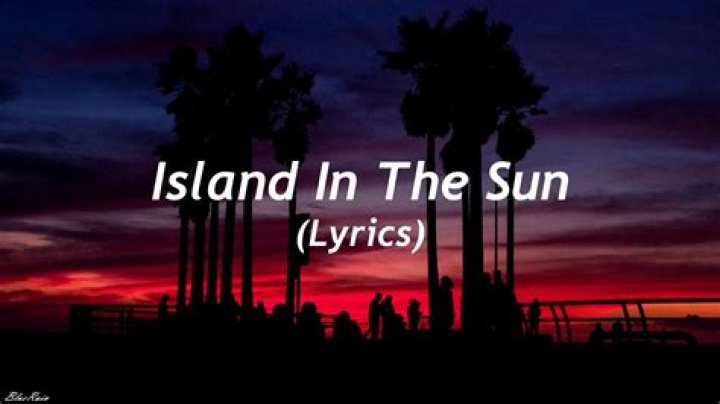 Island in the sun lyrics