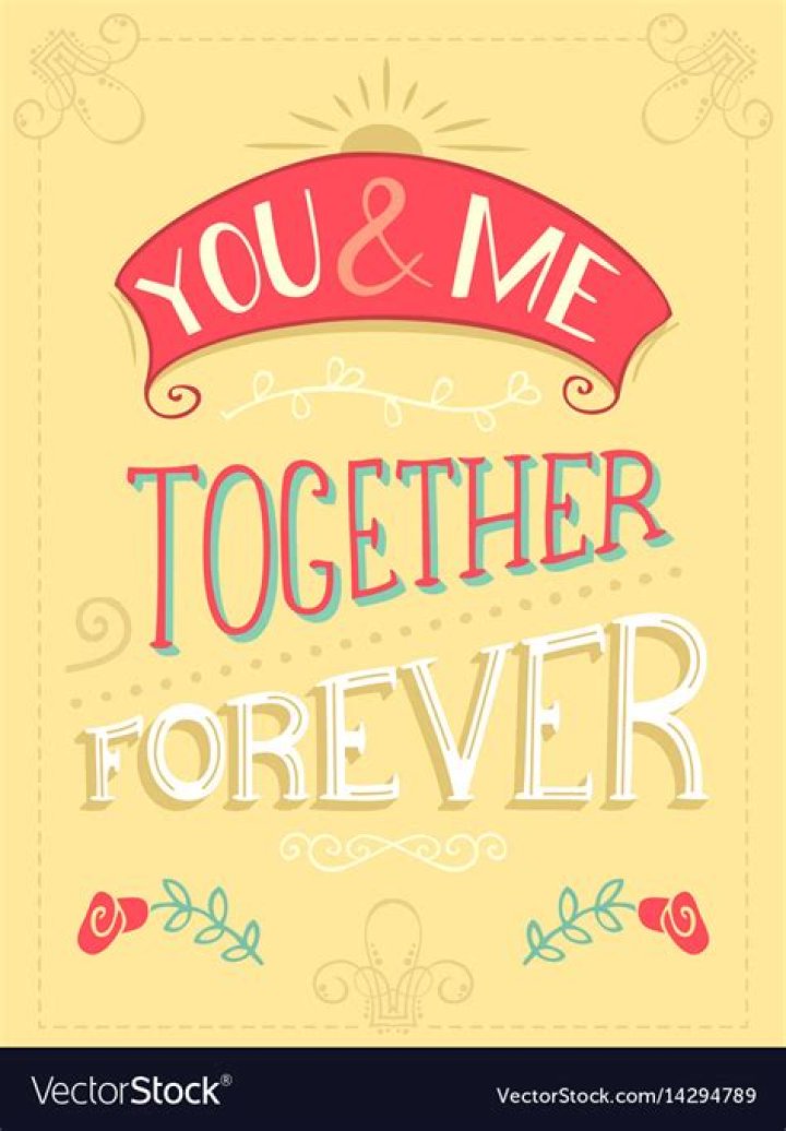 Its you and me together forever and ever lyrics