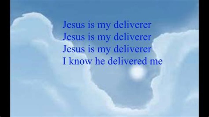 Jesus is my deliverer song lyrics