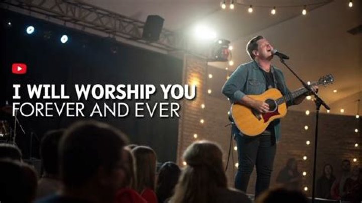 Jesus we will worship you forever and ever lyrics