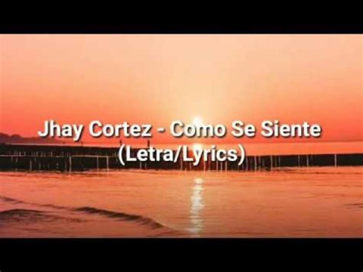 Jhay Cortez CÓMO SE SIENTE (Remix) Lyrics English Translation