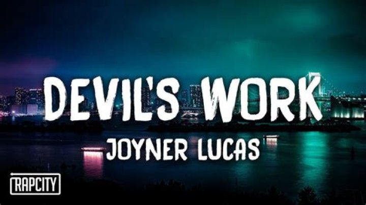 Joyner lucas devil work lyrics