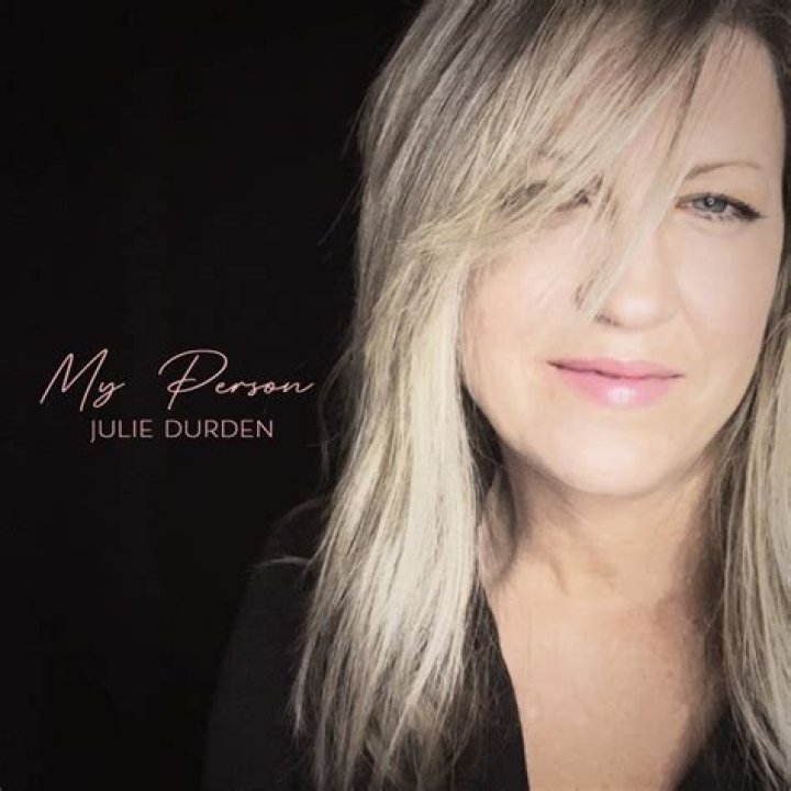 Julie durden my person lyrics