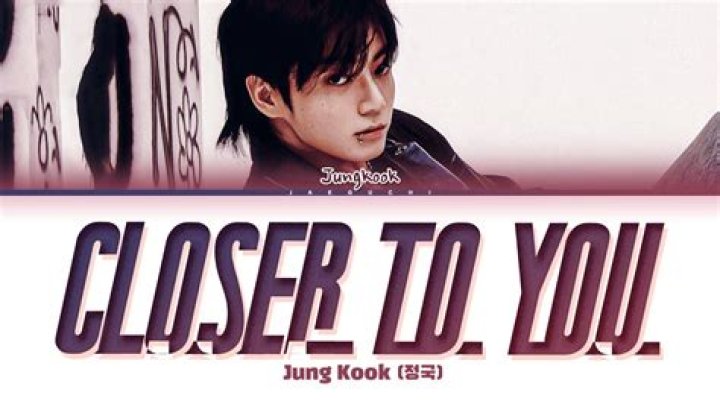 Jungkook closer to you lyrics