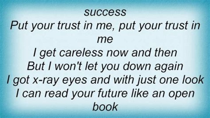 Just put your trust in me lyrics