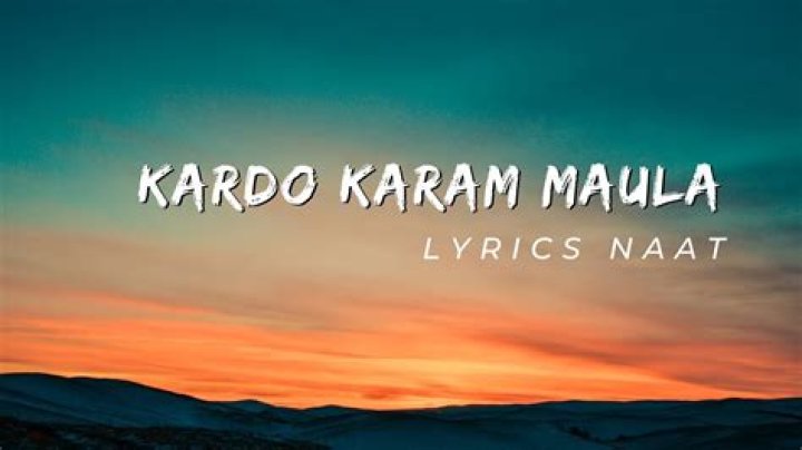 Karam karam maula kr kram lyrics
