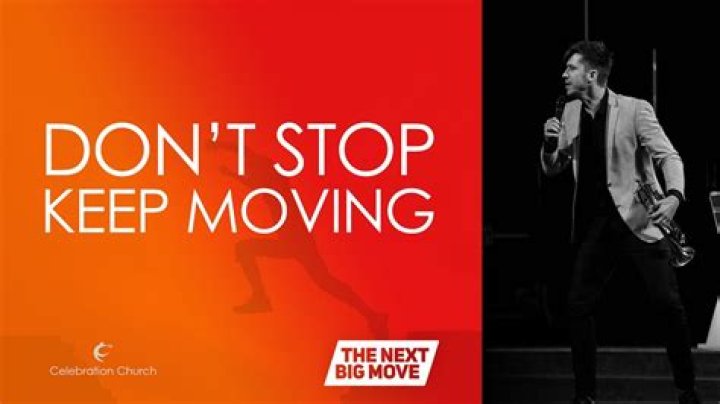 Keep on moving don’t stop lyrics